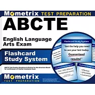 Abcte English Language Arts Exam Flashcard Study System: Abcte Test Practice Questions & Review for the American Board
