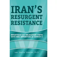 Iran’’s Resurgent Resistance: Bipartisan U.S. Delegation Visits with MEK Opposition at Ashraf 3