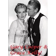 Gary Cooper & Grace Kelly!