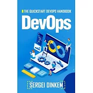 DevOps: The Quickstart DevOps Handbook