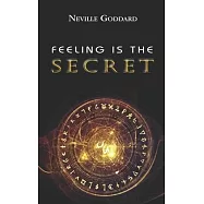 Feeling is the Secret