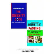 Updated Edition the Obesity Code & Intermittent Fasting