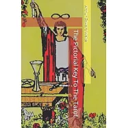 The Pictorial Key To The Tarot