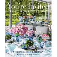 You’re Invited: Classic, Elegant Entertaining