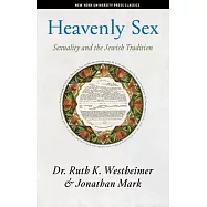 Heavenly Sex: Sex and the Jewish Tradition