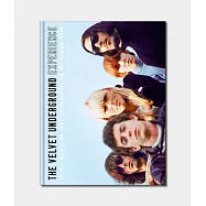 The Velvet Underground Experience: Lou Reed, John Cale, Moe Tucker, Sterling Morrison, Nico, Andy Warhol & Friends