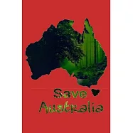 Save Australia Notebook: Pray for Australia Rain Save Koala Kangaroo Animals People