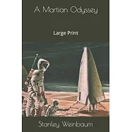 A Martian Odyssey: Large Print