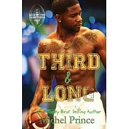 Third and Long: Book 3 of the Love by the Yard Series