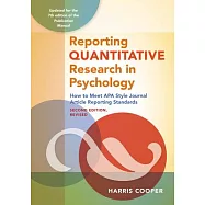 Reporting Quantitative Research in Psychology: How to Meet APA Style Journal Article Reporting Standards