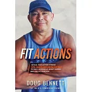 Fit Actions: Daily Fit Hacks, Tips and Workouts to Build Muscle, Boost Testosterone, Increase Stamina and Get Ultra Fit.