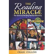 The Reading Miracle: The Universal Reading Method Discovered