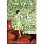 Southern Lady Code: Essays