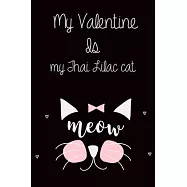 Valentine Is My Thai Lilac cat: Lined "6 x 9", Matte Fish, Notebook to Write In for Notes, Notepad, Journal, Funny