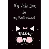 Valentine Is My Tonkinese cat: Lined "6 x 9", Matte Fish, Notebook to Write In for Notes, Notepad, Journal, Funny Gifts