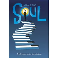 Soul: The Deluxe Junior Novelization (Disney/Pixar Soul)