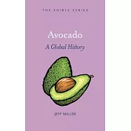 Avocado: A Global History
