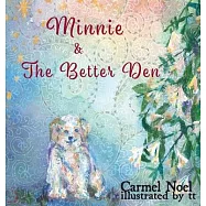 Minnie & The Better Den
