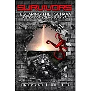 Survivors: Escaping the Tschaaa: A Story of Young Survival