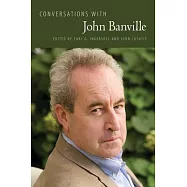 Conversations with John Banville