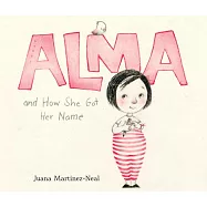 Alma and How She Got Her Name