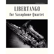 Libertango for Saxophone Quartet