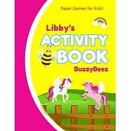 Libby&rsquo;&rsquo;s Activity Book: 100 + Pages of Fun Activities - Ready to Play Paper Games + Storybook Pages for Kids Age 3