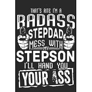 That’’s rite i’’m a bad ass step dad mess with my step son i’’ll hand you your ass: Love of significant daily planner