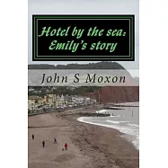 Hotel by the sea: Emily’’s story