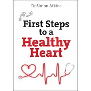 First Steps to a Healthy Heart