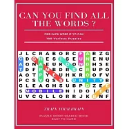 Can You Find All the Words ? Find Each Word If Yo Can 100 Various Puzzles Train Your Brain Puzzle Word Search Book Easy