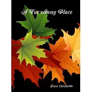 A Far Away Place