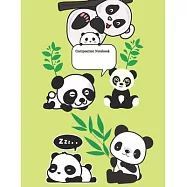 Composition Notebook: Journal Notebook For Animal, Pretty Panda Cartoon College Ruled Notebook for School, University and College. Blank Lin