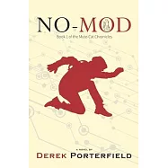 No-Mod: Book 1 of the Mute-Cat Chronicles