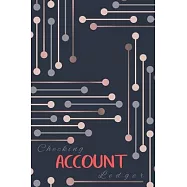 Checking Account Ledger: 6 Column Payment Record Tracker Log Book Accounting Balance Transaction Ledger Checkbook Debit