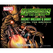Guardians of the Galaxy: Rocket Raccoon and Groot Steal the Galaxy!