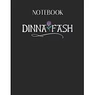 Notebook: Dinna Fash Dont Worry Scottish Saying Thistle Lovely Composition Notes Notebook for Work Marble Size College