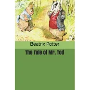 The Tale of Mr. Tod