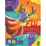 I Can Fly - Reading Program - B, With FREE Online Games: Orton-Gillingham Based Reading Lessons for Young Students Who