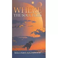 Where the Soul Flies
