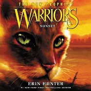 Warriors: The New Prophecy #6: Sunset Lib/E