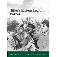 Hitler’s Eastern Legions 1941-45