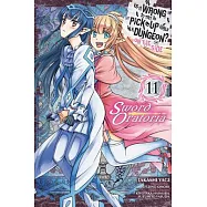 Is It Wrong to Try to Pick Up Girls in a Dungeon? on the Side: Sword Oratoria, Vol. 11 (Manga)