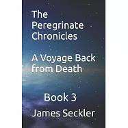 The Peregrinate Chronicles: Chapters 21-30