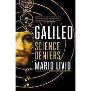 Galileo: And the Science Deniers