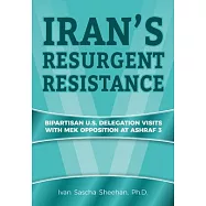 Iran’’s Resurgent Resistance: Bipartisan U.S. Delegation Visits with MEK Opposition at Ashraf 3