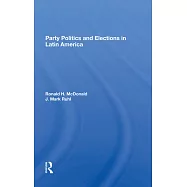 Party Politics and Elections in Latin America