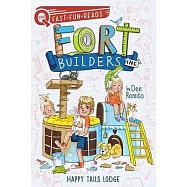 Happy Tails Lodge: Fort Builders Inc. 2