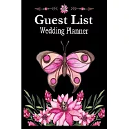 Guest List Wedding Planner: The Perfect Wedding Guest List Checklists, Worksheets, and Tools to Plan on a Small Budget