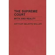 The Supreme Court: Myth and Reality
